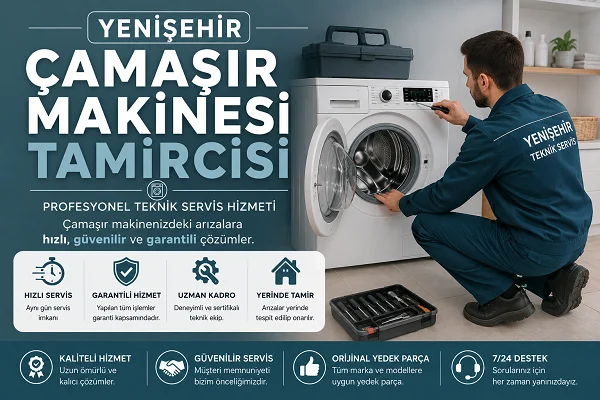 Yenişehir Çamaşır Makinesi Tamircisi